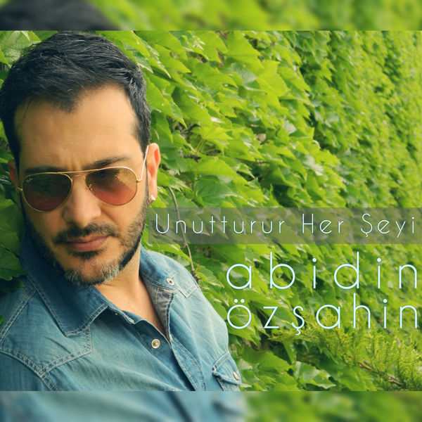 دانلود آهنگ خارجی Abidin Ozsahin با عنوان Unutturur Her Seyi