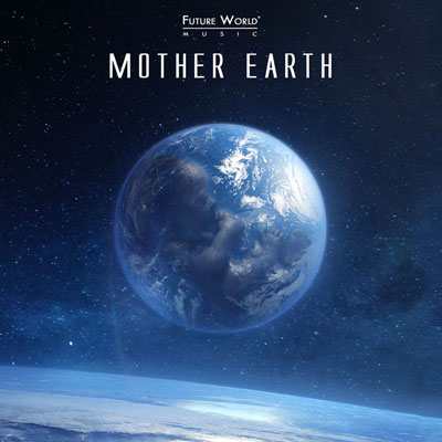 دانلود آهنگ بی کلام و لایت Mother Earth اثری از Future World Music
