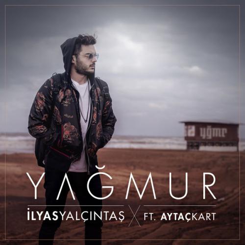 دانلود آهنگ ترکی Ilyas Yalcintas feat. Aytac Kart Yagmur